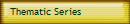 Thematic Series